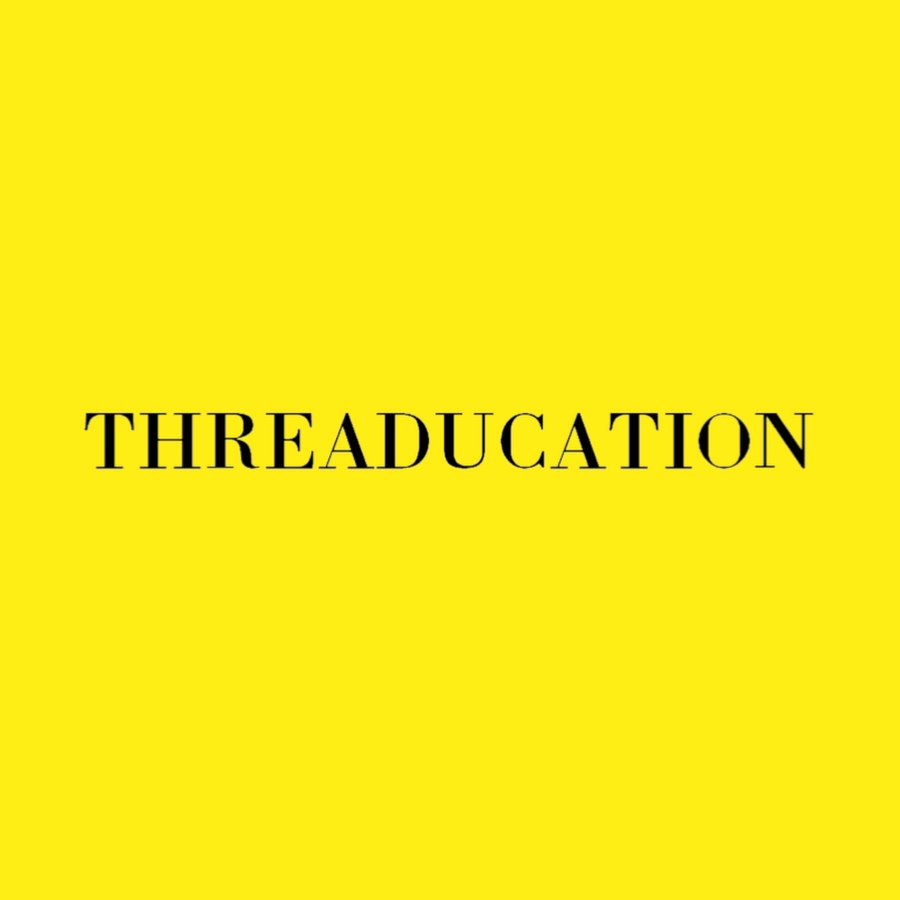 Threaducation