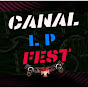 CANAL, LP FEST'