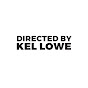 Directed By kel Lowe