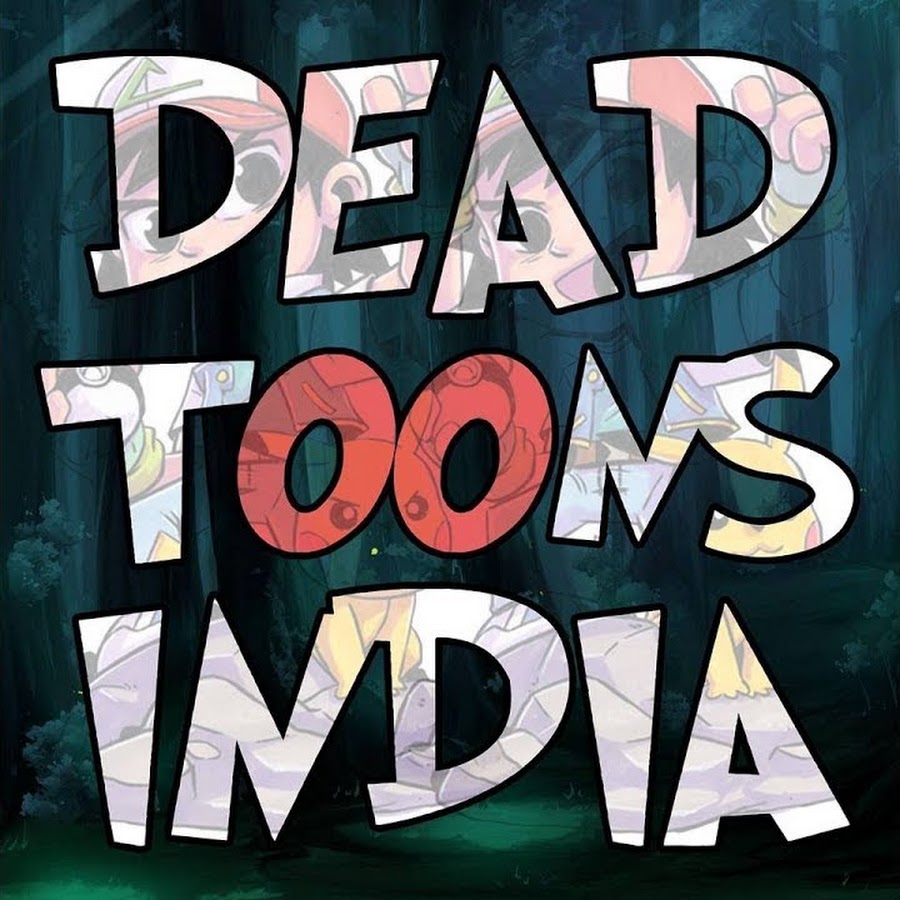 Dead Toons India - YouTube