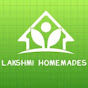 LAKSHMI HOMEMADES CHANNEL