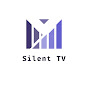 Silent TV