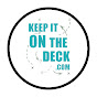 Keepitonthedeck