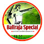 baliraja special