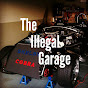 The illegal Garage