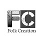 Folk Creation