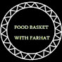 Food Basket with Farhat