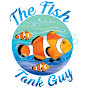 The Fish Tank Guy