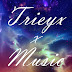 Trieyx x Music