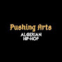 Pushing Arts