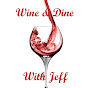 Wine&Dine with Jeff