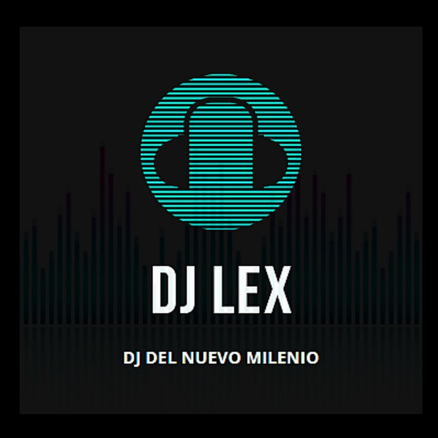 Lex DJ @LexDJMusic