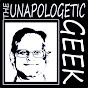The Unapologetic Geek