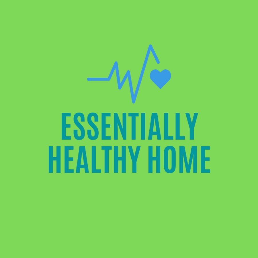 Essentially Healthy Home