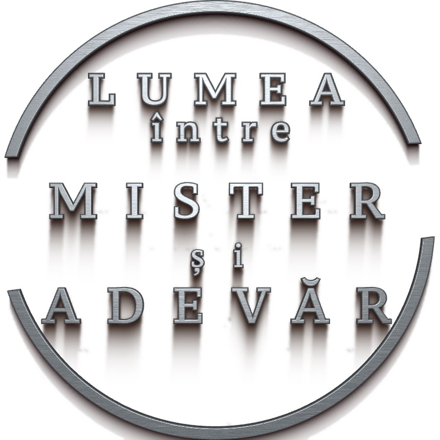 Lumea Intre Mister si Adevar @lumeaintremistersiadevar