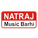 Natraj Music Barhi