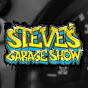 Steve's Garage Show