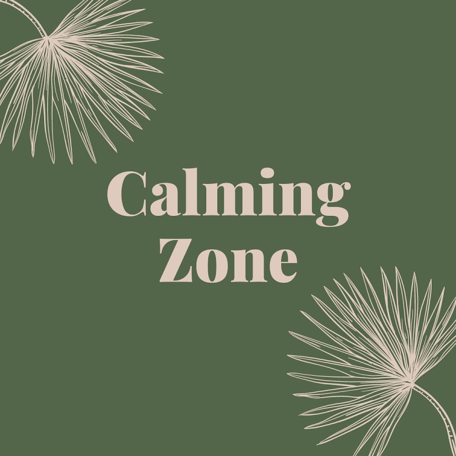 Calming Zone