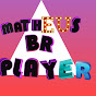 Matheus BR Player