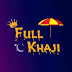 FULL KHAJI