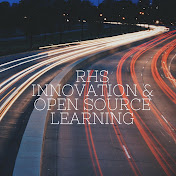 RHS Innovation and Open Source Learning