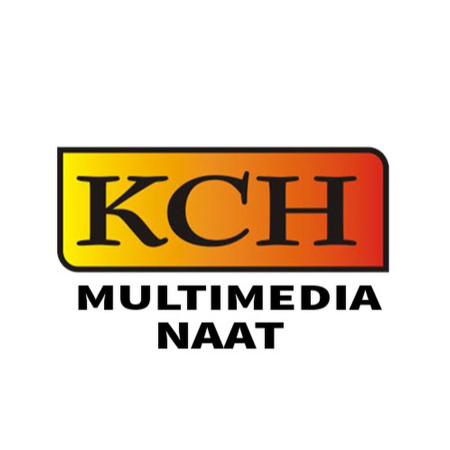 Kch Multimedia Naat @kchmultimedianaat