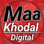 Maa Khodal Digital