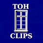 TOH Clips