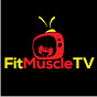 FitMuscle TV