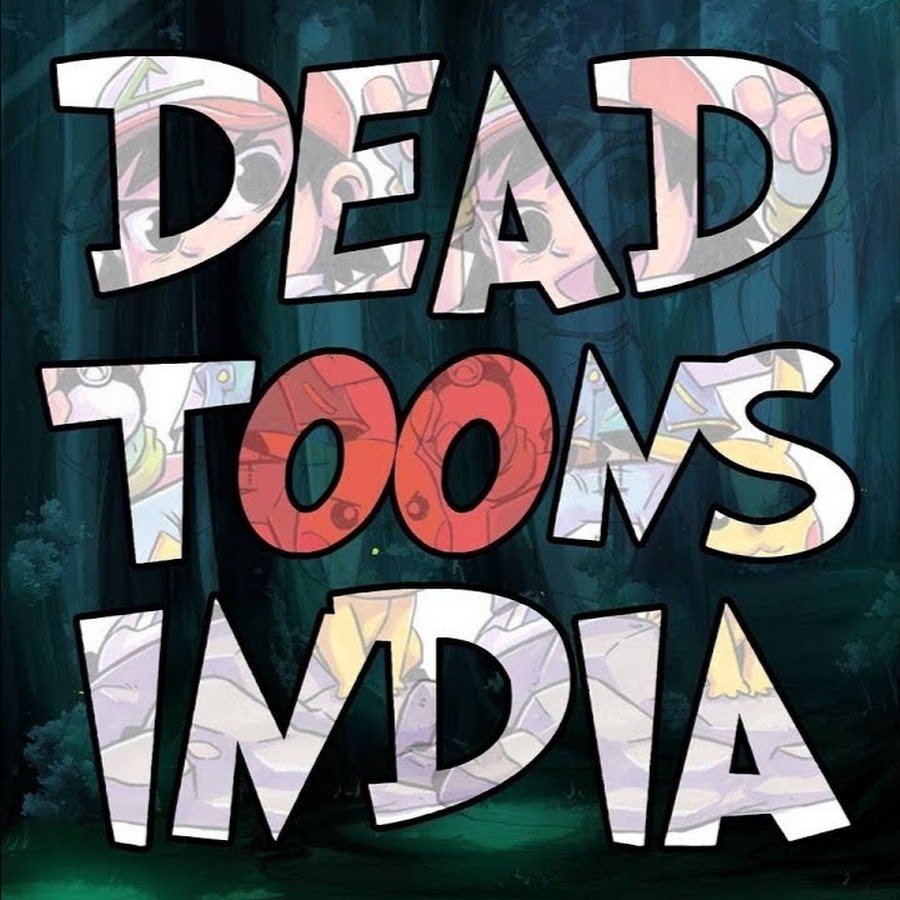 Dead Toons India Official - YouTube