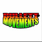 BULLETT MOVEMENTS