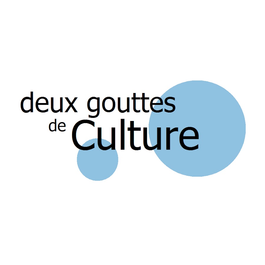 Deux gouttes de culture - YouTube Deux gouttes de culture