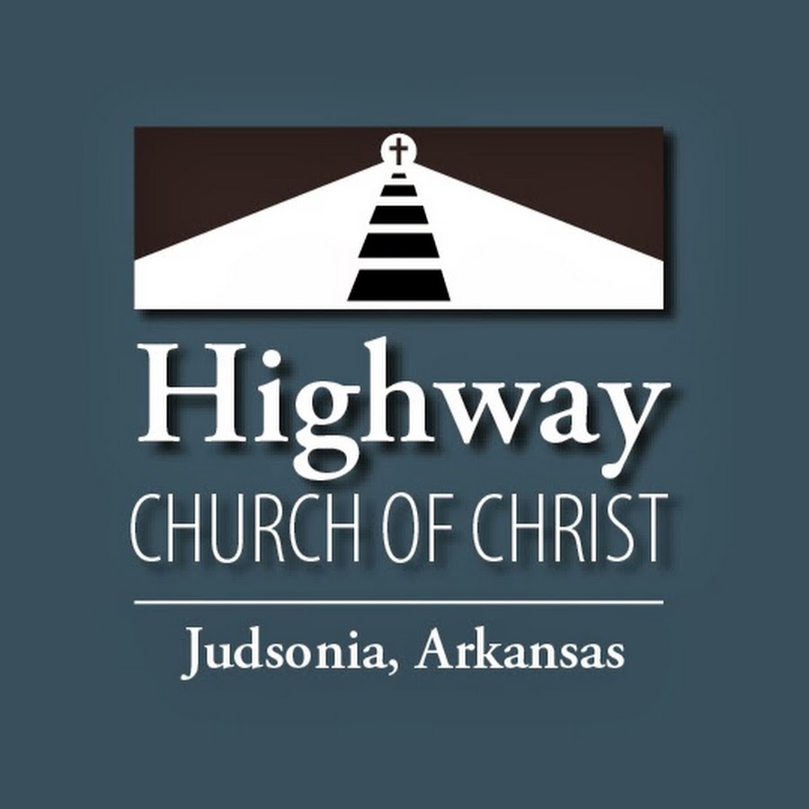 Highway Church of Christ - YouTube