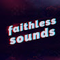 Faithless Sounds
