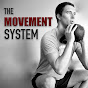 The Movement System