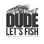 Dude Lets Fish