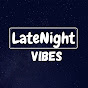 LateNight Vibes