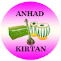 ANHAD KIRTAN