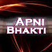 Apni Bhakti