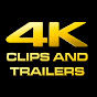 4K Clips And Trailers