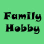 Family Hobby