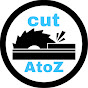 Cut Atoz