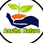 Aastha Nature