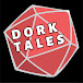 Dork Tales