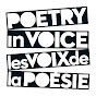 Poetry In Voice / Les voix de la poésie