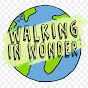 Walking in Wonder