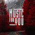 Music For You