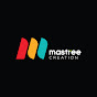 Mastree Creation