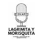 Lagrimita y Morisqueta