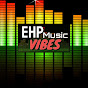 EHP Music Vibes